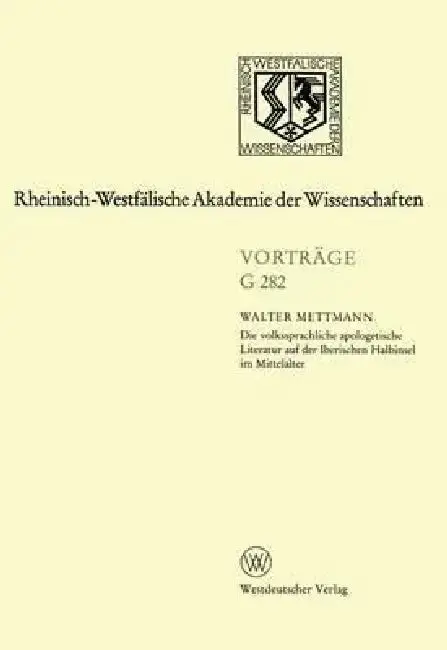 Cover of Die Volkssprachliche Apologetische Literatur Auf Der Iberischen Halbinsel Im Mittelalter