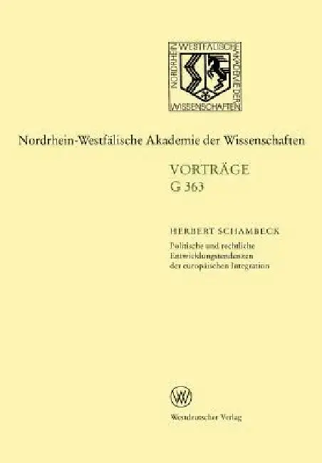 Cover of Politische Und Rechtliche Entwicklungstendenzen Der Europäischen Integration