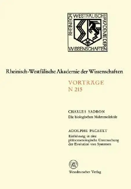 Cover of Die Biologischen Makromoleküle. Einführung in Eine Phänomenologische Untersuchung Der Evolution Von Systemen