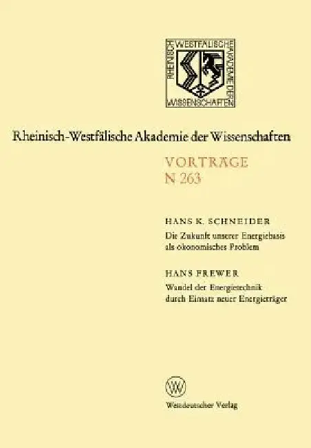 Cover of Die Zukunft Unserer Energiebasis ALS Ökonomisches Problem. Wandel Der Energietechnik Durch Einsatz Neuer Energieträger