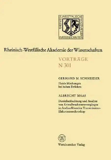 Cover of Fluide Mischungen Bei Hohen Drücken. Direktbeobachtung Und Analyse Von Kristallwachstumsvorgängen Im Hochauflösenden Transmissions-Elektronenmikroskop