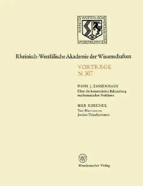 Cover of Über Die Konstruktive Behandlung Mathematischer Probleme. Von Matrizen Zu Jordan-Tripelsystemen