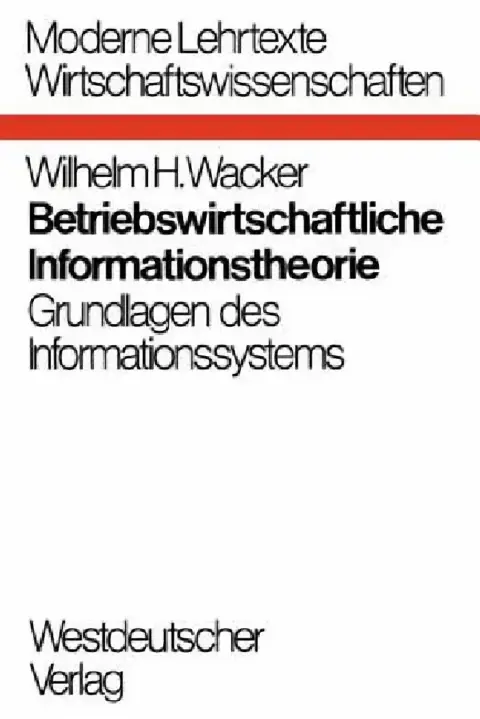 Cover of Betriebswirtschaftliche Informationstheorie