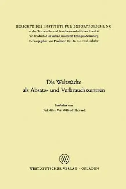 Cover of Die Weltstädte ALS Absatz- Und Verbrauchszentren