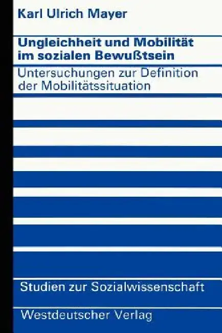 Cover of Ungleichheit Und Mobilität Im Sozialen Bewußtsein