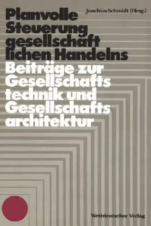 Cover of Planvolle Steuerung Gesellschaftlichen Handelns