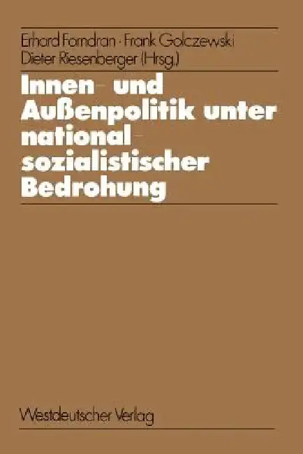 Cover of Innen- Und Außenpolitik Unter Nationalsozialistischer Bedrohung