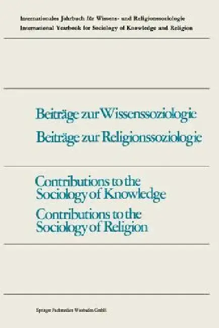 Cover of Contributions to the Sociology of Knowledge / Contributions to the Sociology of Religion