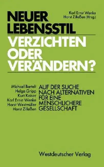 Cover of Neuer Lebensstil -- Verzichten Oder Verändern?
