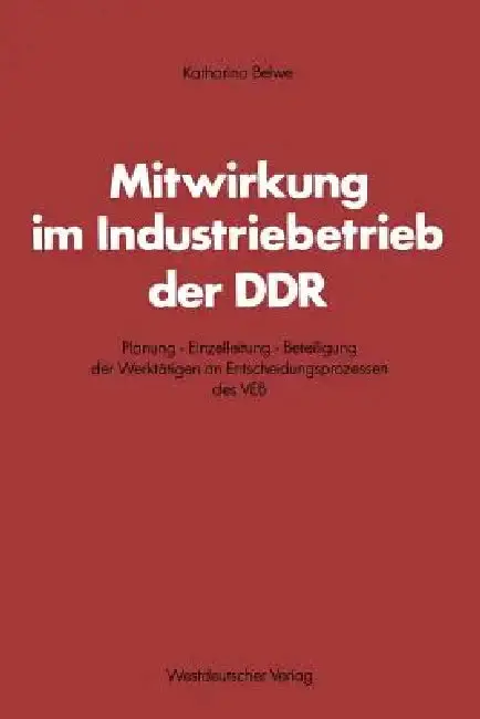 Cover of Mitwirkung Im Industriebetrieb Der DDR