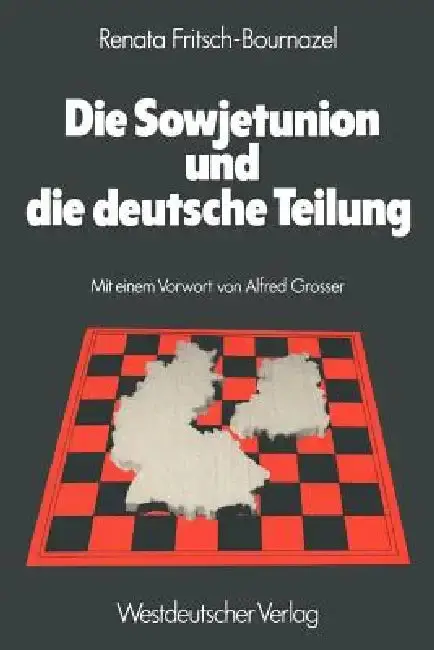 Cover of Die Sowjetunion Und Die Deutsche Teilung