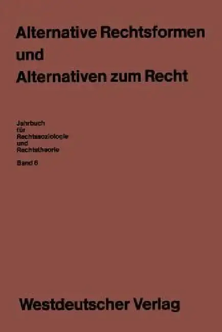 Cover of Alternative Rechtsformen Und Alternativen Zum Recht