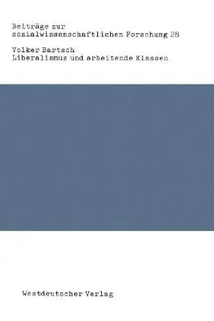Cover of Liberalismus Und Arbeitende Klassen