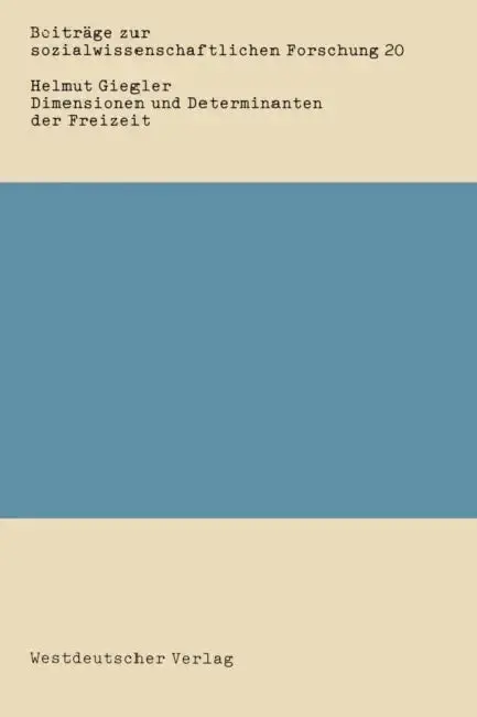 Cover of Dimensionen Und Determinanten Der Freizeit