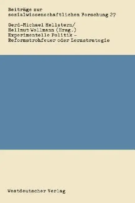 Cover of Experimentelle Politik -- Reformstrohfeuer Oder Lernstrategie