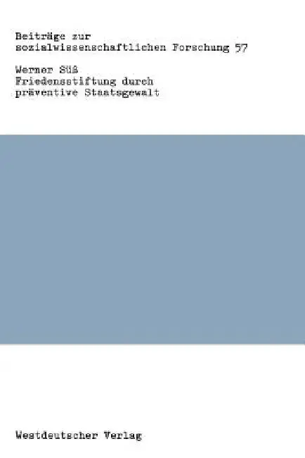 Cover of Friedensstiftung Durch Präventive Staatsgewalt