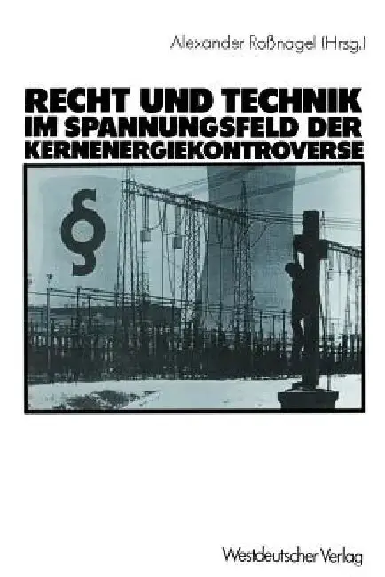 Cover of Recht Und Technik Im Spannungsfeld Der Kernenergiekontroverse