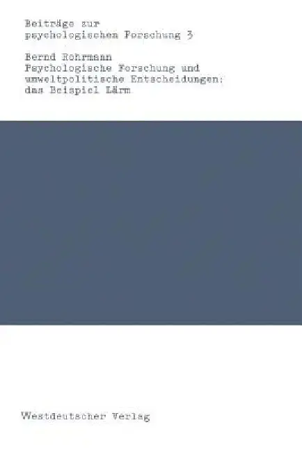 Cover of Psychologische Forschung Und Umweltpolitische Entscheidungen