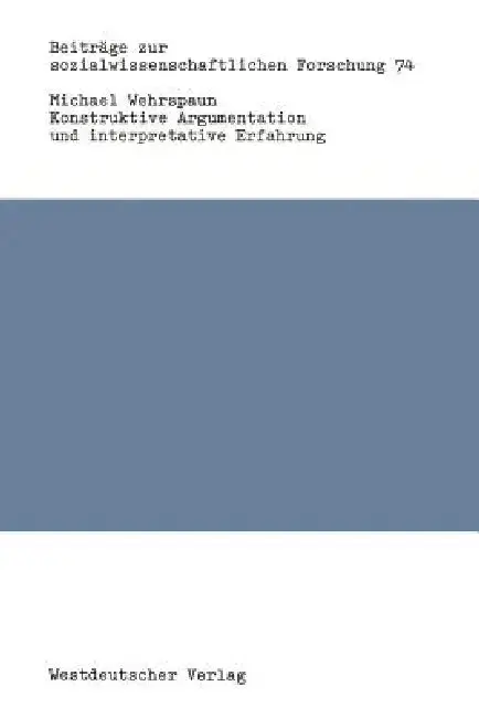 Cover of Konstruktive Argumentation Und Interpretative Erfahrung