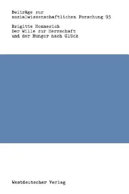 Cover of Der Wille Zur Herrschaft Und Der Hunger Nach Glück