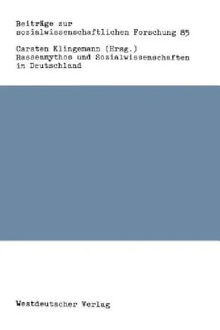 Cover of Rassenmythos Und Sozialwissenschaften in Deutschland