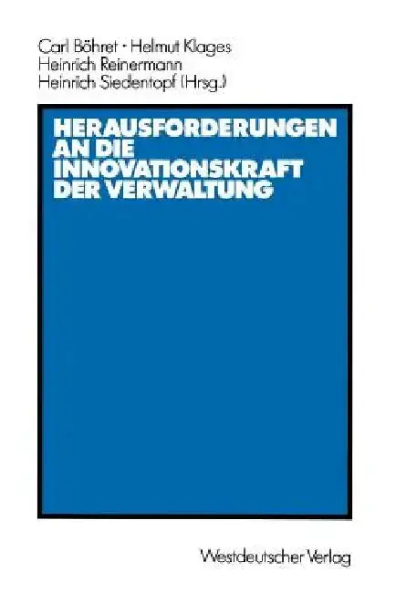 Cover of Herausforderungen an Die Innovationskraft Der Verwaltung