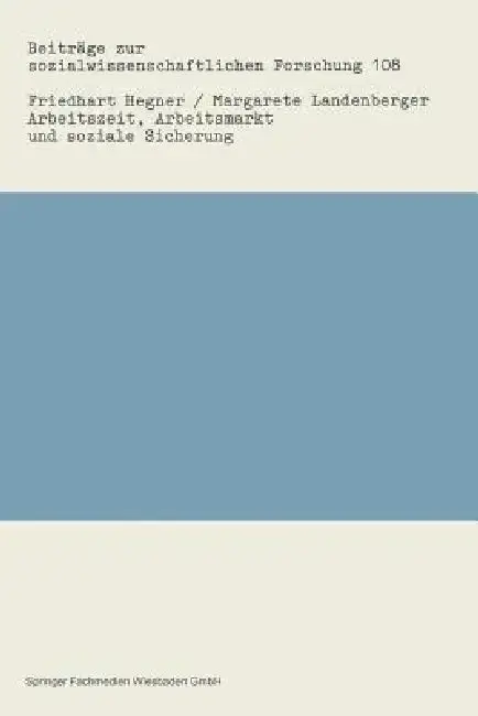 Cover of Arbeitszeit, Arbeitsmarkt Und Soziale Sicherung