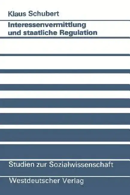 Cover of Interessenvermittlung Und Staatliche Regulation