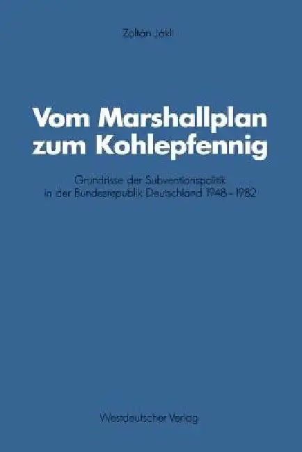 Cover of Vom Marshallplan Zum Kohlepfennig