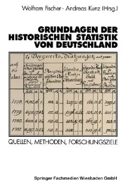 Cover of Grundlagen Der Historischen Statistik Von Deutschland