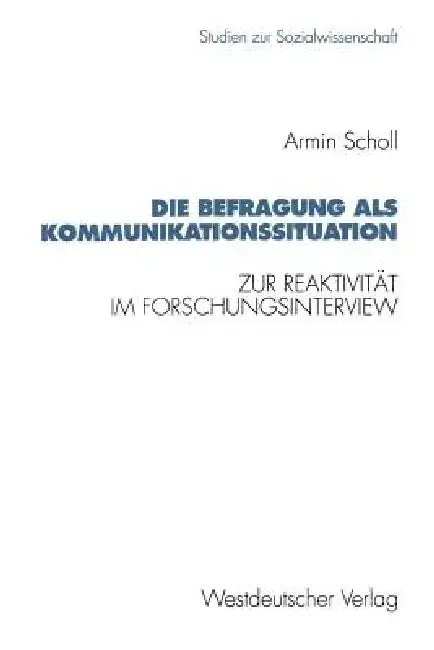 Cover of Die Befragung ALS Kommunikationssituation