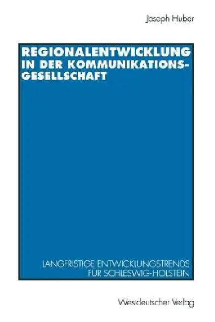 Cover of Regionalentwicklung in Der Kommunikationsgesellschaft