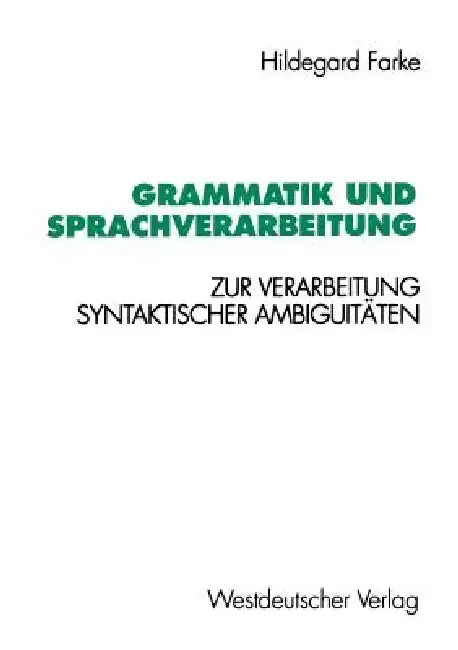 Cover of Grammatik Und Sprachverarbeitung
