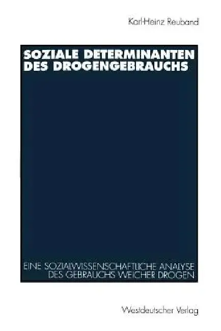Cover of Soziale Determinanten Des Drogengebrauchs