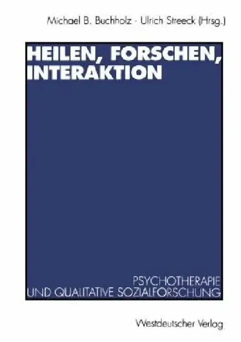 Cover of Heilen, Forschen, Interaktion