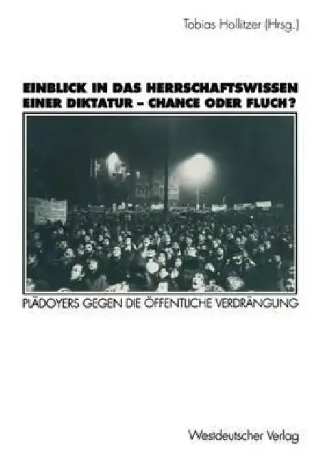 Cover of Einblick in Das Herrschaftswissen Einer Diktatur -- Chance Oder Fluch?