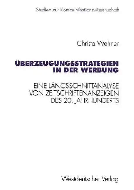 Cover of Überzeugungsstrategien in Der Werbung