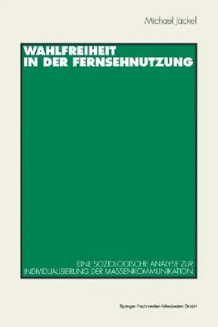 Cover of Wahlfreiheit in Der Fernsehnutzung