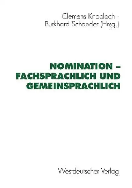 Cover of Nomination -- Fachsprachlich Und Gemeinsprachlich