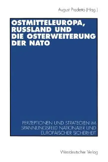 Cover of Ostmitteleuropa, Rußland Und Die Osterweiterung Der NATO