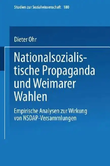Cover of Nationalsozialistische Propaganda Und Weimarer Wahlen