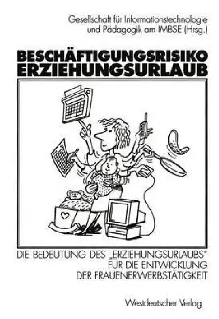 Cover of Beschäftigungsrisiko Erziehungsurlaub