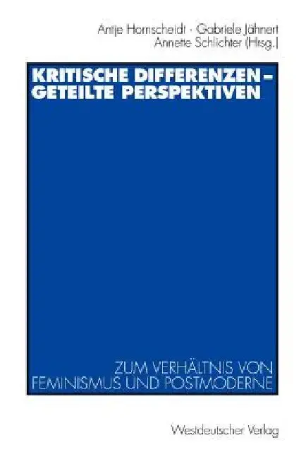 Cover of Kritische Differenzen -- Geteilte Perspektiven