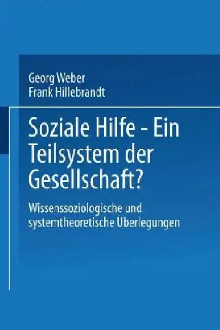 Cover of Soziale Hilfe -- Ein Teilsystem Der Gesellschaft?