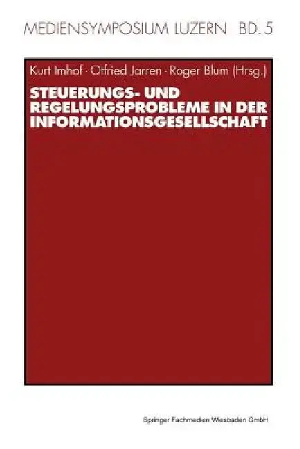Cover of Steuerungs- Und Regelungsprobleme in Der Informationsgesellschaft