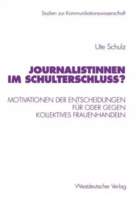 Cover of Journalistinnen Im Schulterschluss?