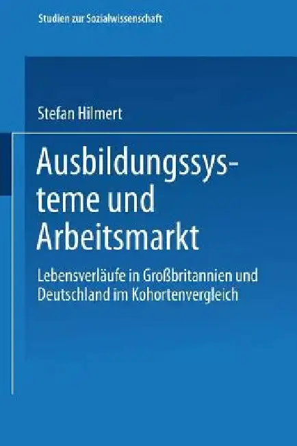 Cover of Ausbildungssysteme Und Arbeitsmarkt