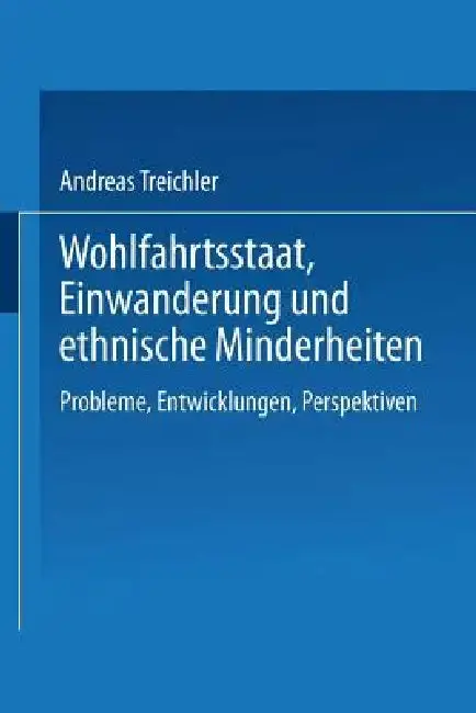 Cover of Wohlfahrtsstaat, Einwanderung Und Ethnische Minderheiten