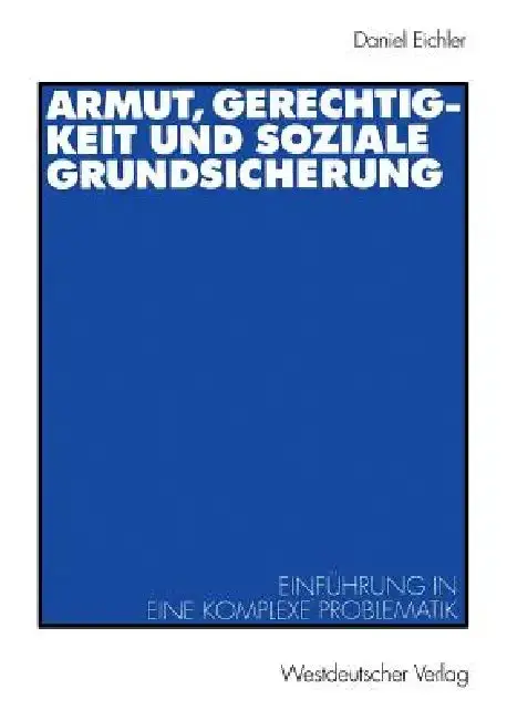 Cover of Armut, Gerechtigkeit Und Soziale Grundsicherung