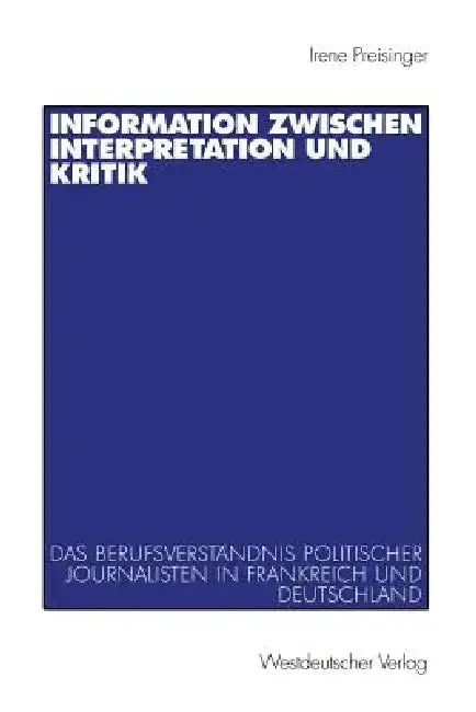Cover of Information Zwischen Interpretation Und Kritik